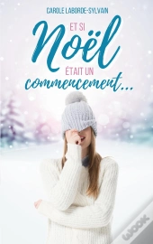Et Si Noël Était Un Commencement...