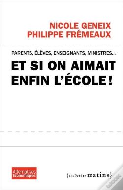 Capa do artigo Et Si On Aimait Enfin L'Ecole ?