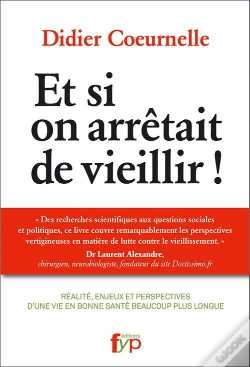 Capa do artigo Et Si On Arretait De Vieillir !