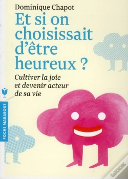 Capa do artigo Et Si On Choisissait D'Etre Heureux