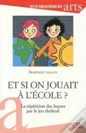 Et Si On Jouait À Être À L'École (Édition 2017)
