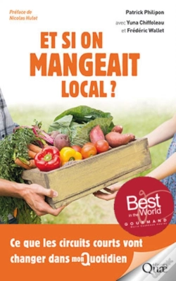 Capa do artigo Et Si On Mangeait Local ?
