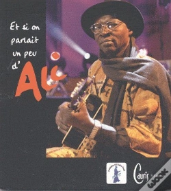 Capa do artigo Et Si On Parlait D'Ali Farka Toure