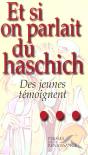 Et Si On Parlait Du Haschich - Preview
