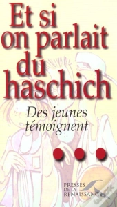 Et Si On Parlait Du Haschich