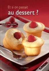Et Si On Passait Au Dessert ?