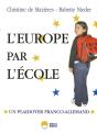 Et Si On Recommençait L'Europe Par L'École ? Plaidoyer Franco-Allemand - Preview