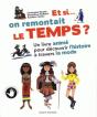 Et Si On Remontait Le Temps ? - Preview