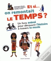 Et Si On Remontait Le Temps ?