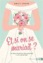 Et Si On Se Mariait ? - Preview