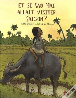 Capa do artigo Et Si Sao Maî Allait Visiter Saigon ?