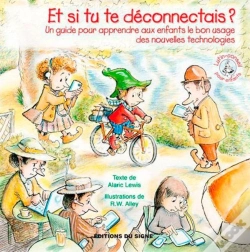 Capa do artigo Et Si Tu Te Déconnectais ? Un Guide Pour Apprendre Aux Enfants Le Bon Usage Des Nouvelles Technologies
