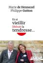Et Si Vieillir Liberait La Tendresse... - Preview
