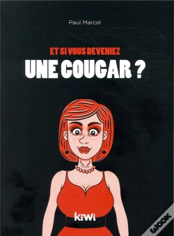 Capa do artigo Et Si Vous Deveniez Une Cougar ?