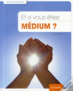 Capa do artigo Et Si Vous Etiez Medium?