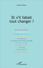 Et S'Il Fallait Tout Changer ? - Preview