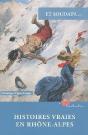 Et Soudain... : Histoires Vraies En Rhône-Alpes - Preview