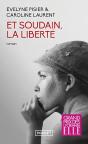 Et Soudain, La Liberté - Preview