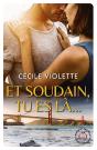 Et Soudain Tu Es Là... - Preview