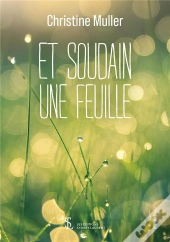 Et Soudain Une Feuille