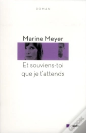 Et Souviens-Toi Que Je T'Attends