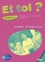 Et Toi ? ; Niveau 4 ; Version Internationale ; Cahier - Preview