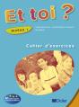 Et Toi ? Version Internationale ; Niveau 1 ; Cahier - Preview