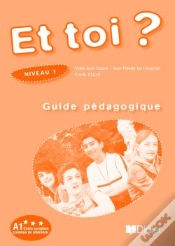 Capa do artigo Et Toi ? Version Internationale Niveau 1 Guide Pedagogique