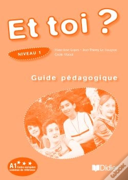 Capa do artigo Et Toi ? Version Internationale Niveau 1 Guide Pedagogique