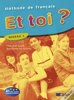 Capa do artigo Et Toi ? Version Internationale ; Niveau 1 ; Livre De L'Élève