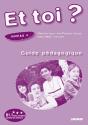 Et Toi ? Version Internationale ; Niveau 4 ; Guide Pédagogique - Preview