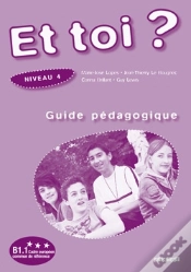 Capa do artigo Et Toi ? Version Internationale ; Niveau 4 ; Guide Pédagogique