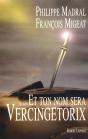 Et Ton Nom Sera Vercingetorix - Preview