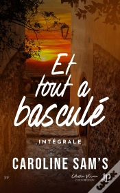 Capa do artigo Et Tout A Basculé : Intégrale