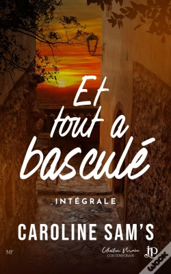 Capa do artigo Et Tout A Basculé : Intégrale