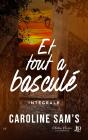 Et Tout A Basculé : Intégrale - Preview