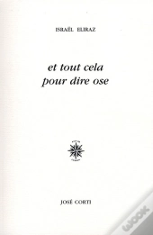 Et Tout Cela Pour Dire Ose