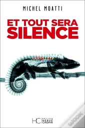 Et Tout Sera Silence