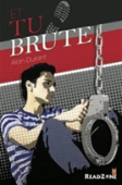 Et Tu Brute?