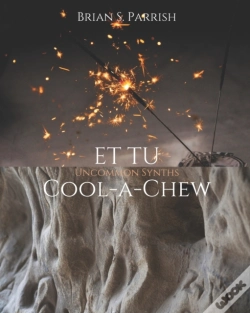 Capa do artigo Et Tu Cool-A-Chew