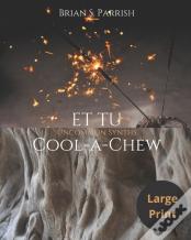 Et Tu Cool-A-Chew