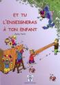 Et Tu L'Enseigneras À Ton Enfant - Preview