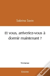 Capa do artigo Et Vous Arriveriez-Vous A Dormir Maintenant ?