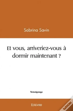 Capa do artigo Et Vous Arriveriez-Vous A Dormir Maintenant ?