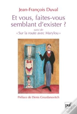 Capa do artigo Et Vous, Faites-Vous Semblant D'Exister ? ; Sur La Route Avec Marylou