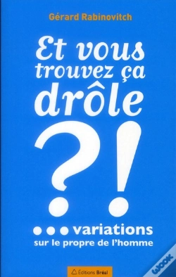Capa do artigo Et Vous Trouvez Ca Drole ?!
