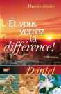 Et Vous Verrez La Différence ! Daniel - Preview