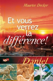 Capa do artigo Et Vous Verrez La Différence ! Daniel
