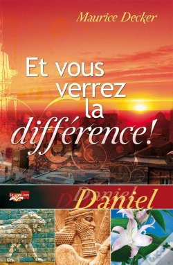 Capa do artigo Et Vous Verrez La Différence ! Daniel