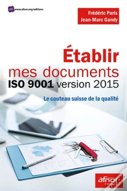 Capa do artigo Établir Mes Documents Iso 9001 Version 2015 (2e Édition)
